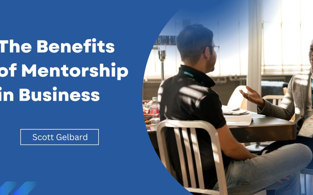 The Benefits of Mentorship in Business