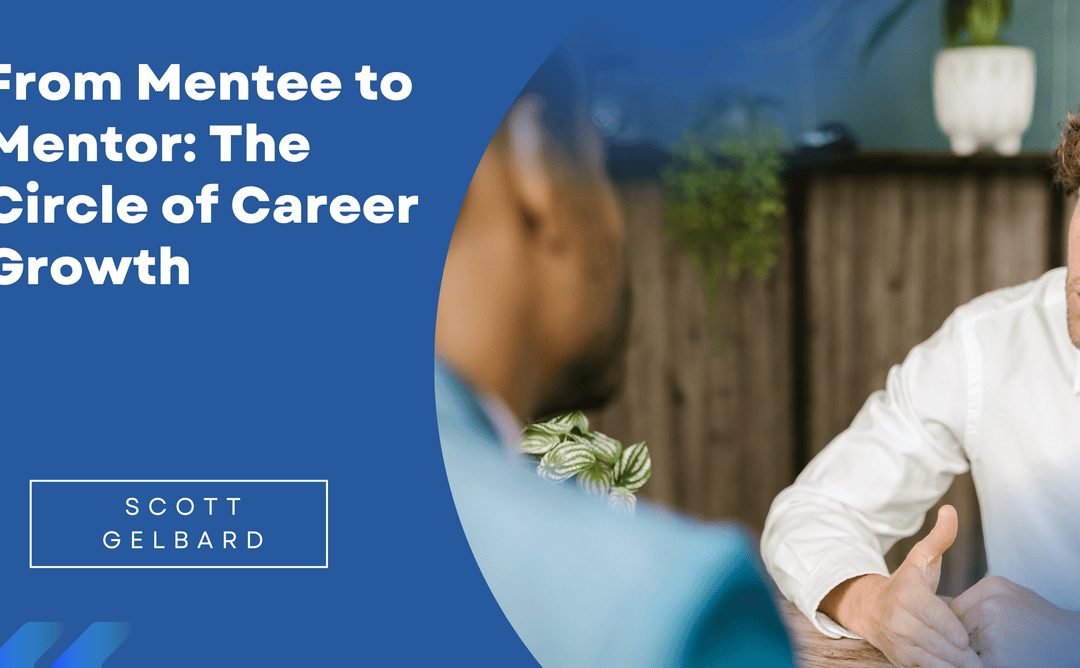 From Mentee to Mentor: The Circle of Career Growth